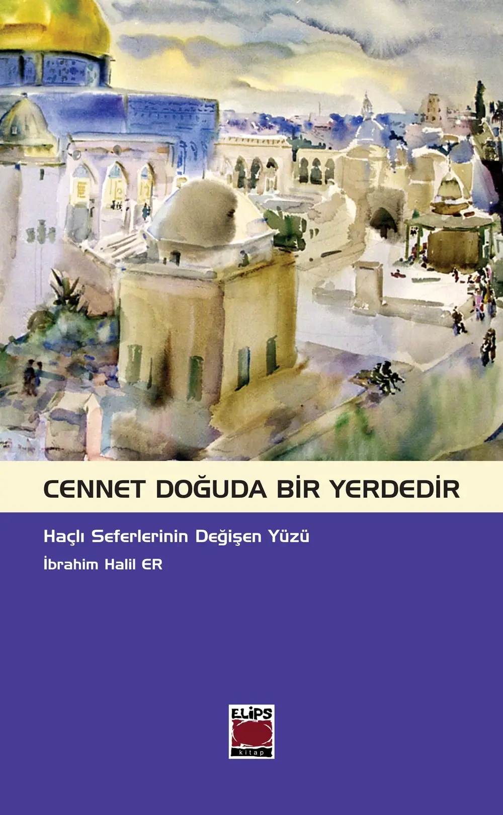 Cennet Doğuda Bir Yerdedir