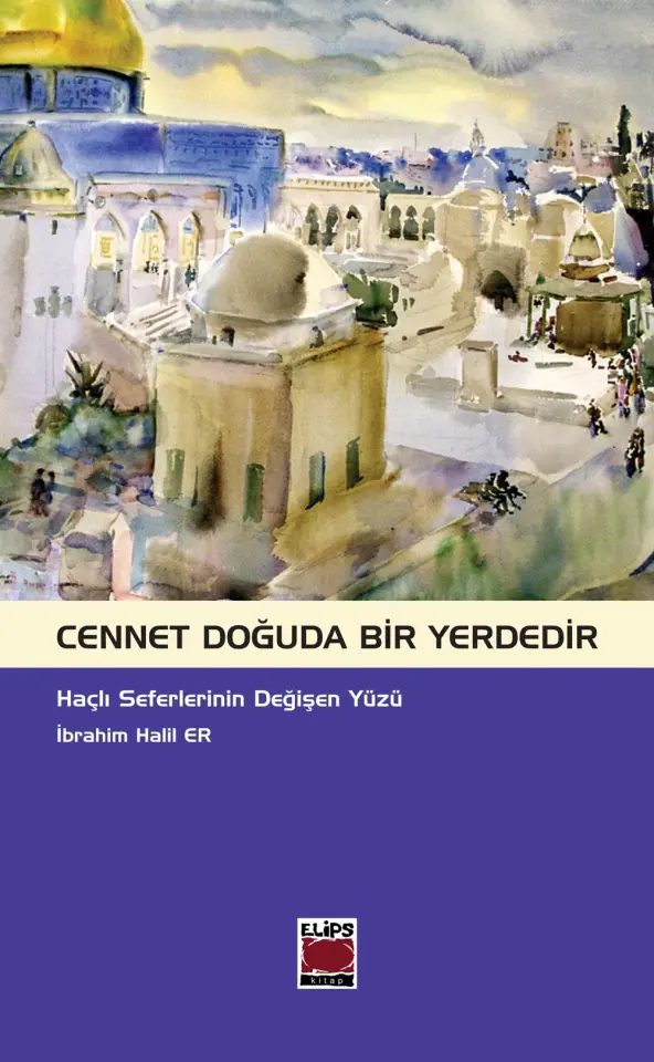 Cennet Doğuda Bir Yerdedir