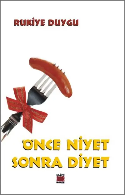 Önce Niyet Sonra Diyet
