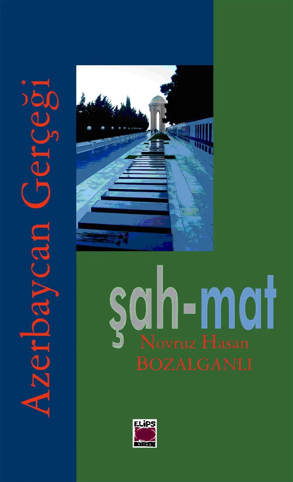 Şah-Mat; Azerbaycan Gerçeği