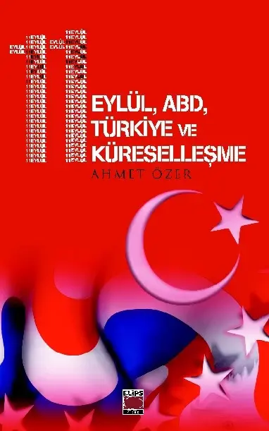 11 Eylül ABD Türkiye ve Küreselleşme