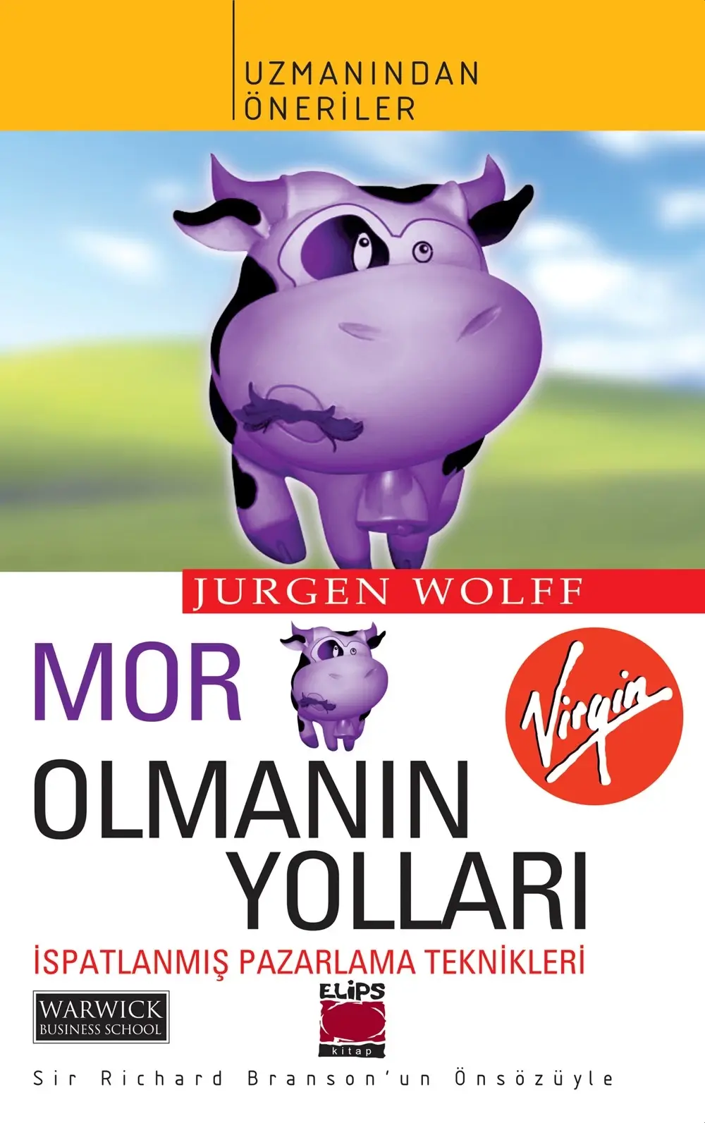 Mor İnek Olmanın Yolları