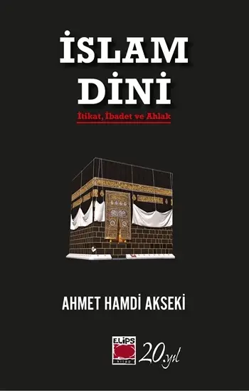 İslam Dini İtikat, İbadet ve Ahlak
