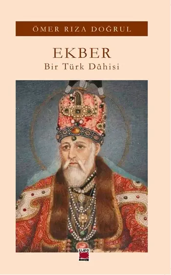 Ekber - Bir Türk Dâhisi