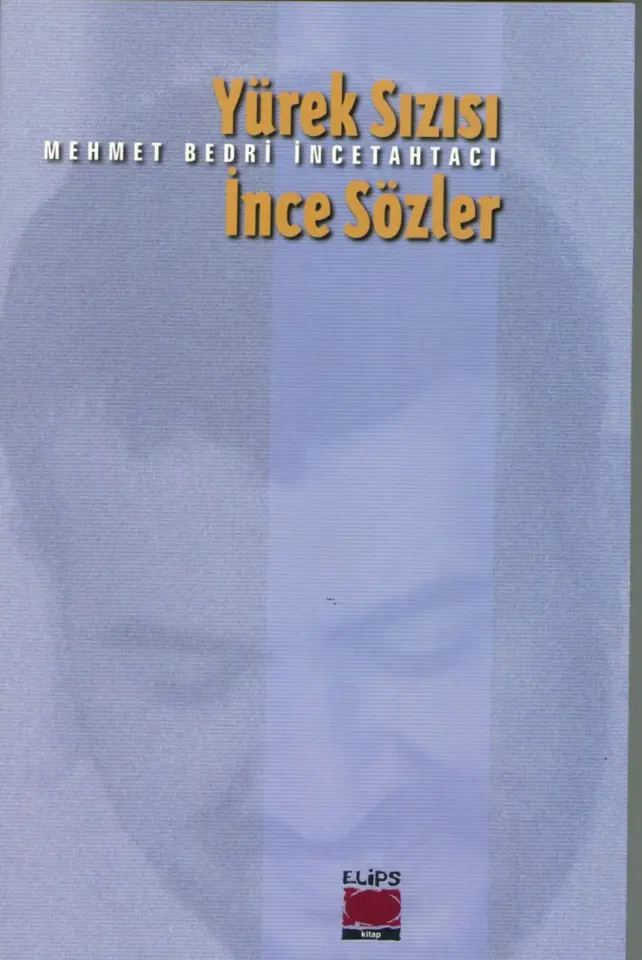 Yürek Sızısı İnce Sözler