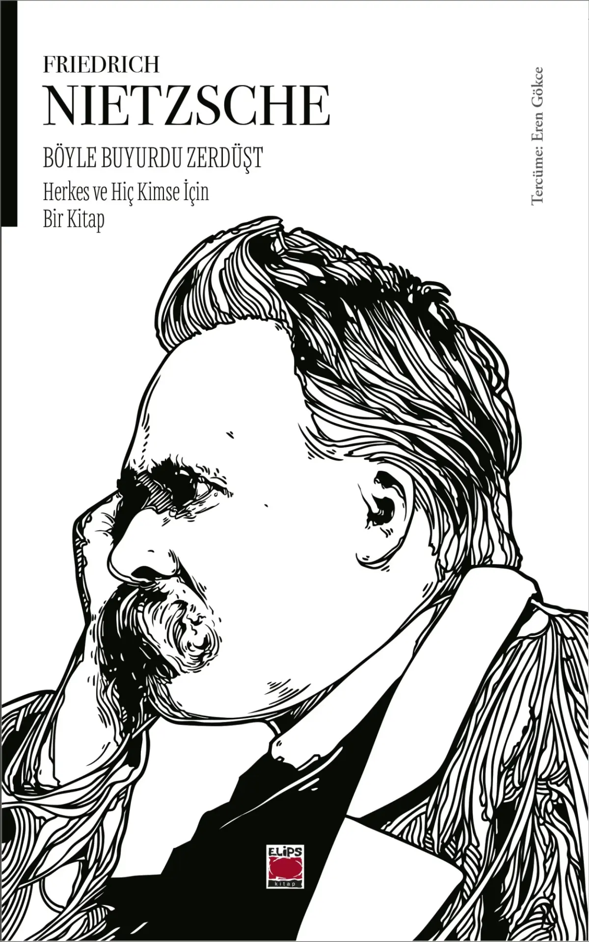 Böyle Buyurdu Zerdüşt- Herkes ve Hiç Kimse İçin Bir Kitap