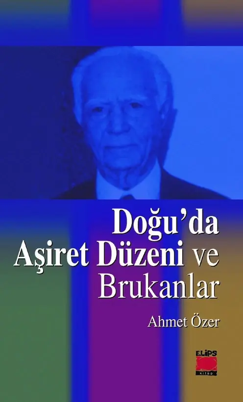 Doğu'da Aşiret Düzeni ve Burukanlar