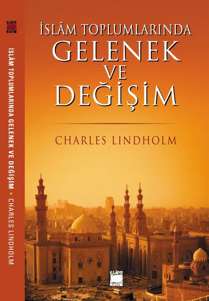 İslam Toplumlarında Gelenek ve Değişim