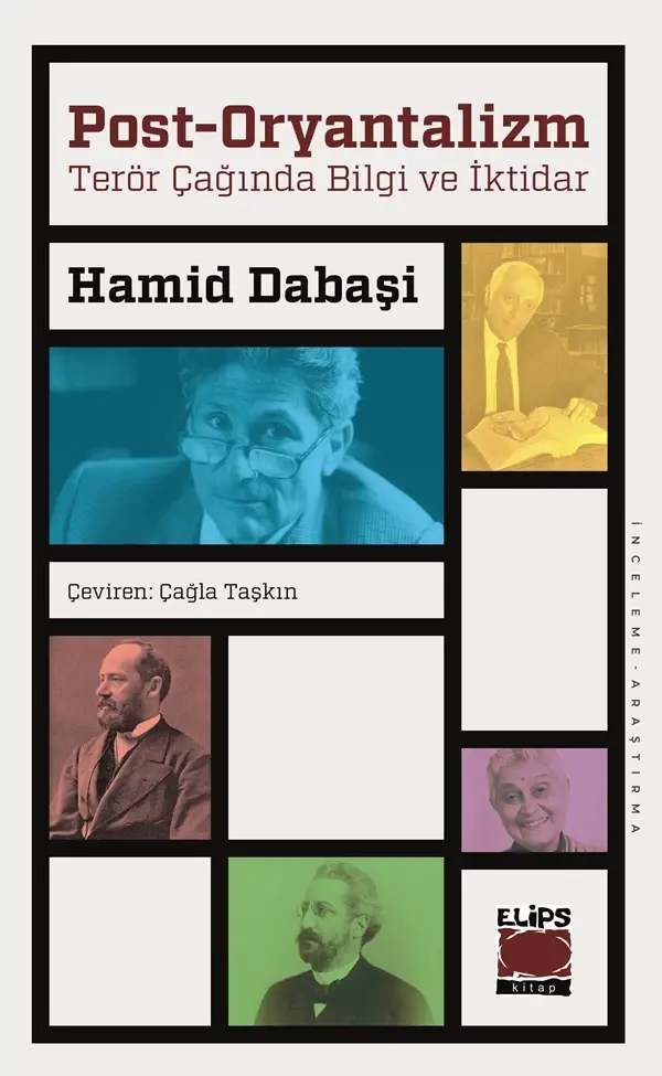 Post-Oryantalizm - Terör Çağında Bilgi ve İktidar