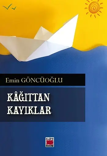 Kâğıttan Kayıklar
