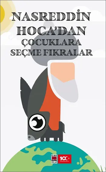 Nasreddin Hoca’dan Çocuklara Seçme Fıkralar