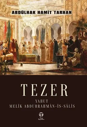 Tezer yahut Melik Abdurrahmân-is-sâlis
