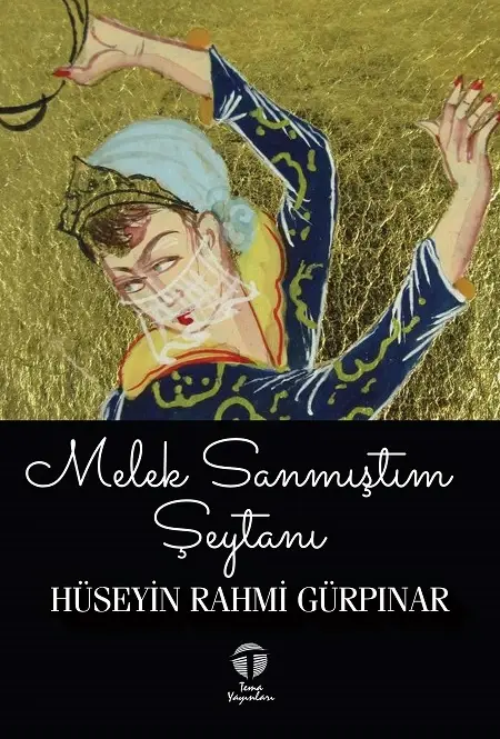 Melek Sanmıştım Şeytanı