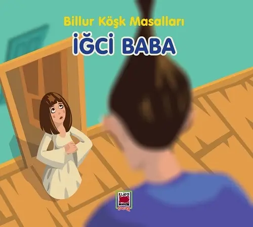İğci Baba-Billur Köşk Masalları