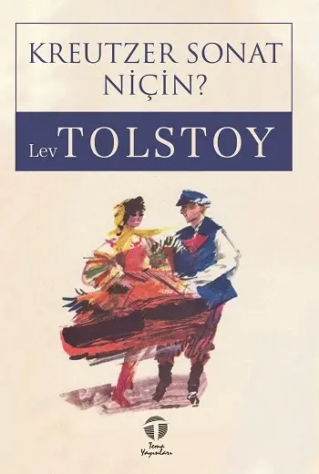 Kreutzer Sonat Niçin?