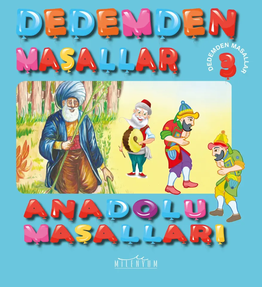Anadolu Masalları - Dedemden Masallar 3