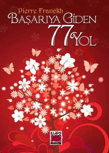 Başarıya Giden 77 Yol (Ciltsiz)