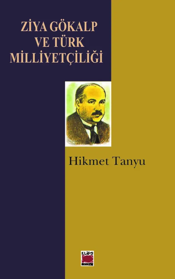 Ziya Gökalp ve Türk Milliyetçiliği