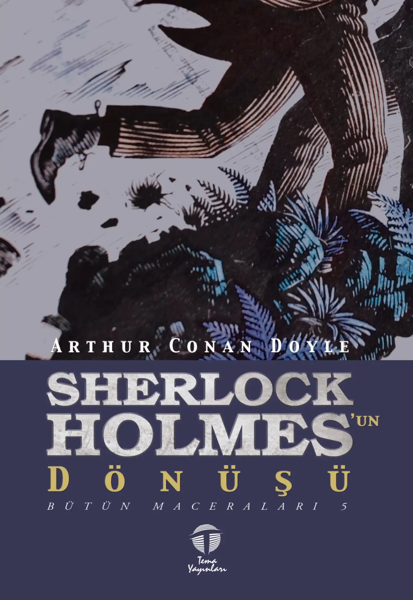 Sherlock Holmes'un Dönüşü; Bütün Maceraları 5