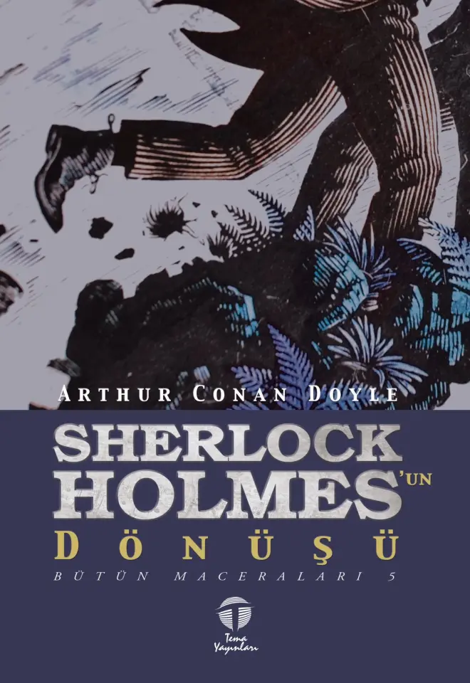 Sherlock Holmes'un Dönüşü; Bütün Maceraları 5