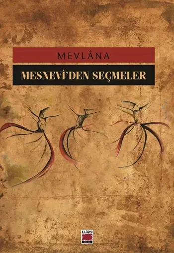 Mesnevi’den Seçmeler