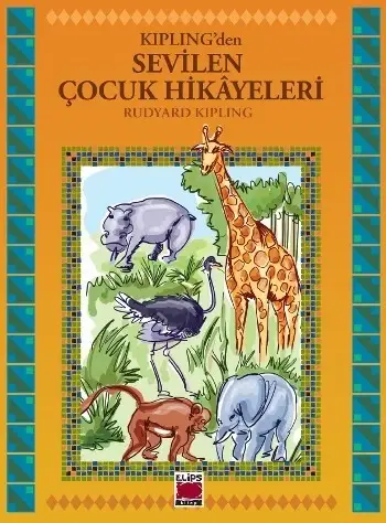 Kipling'den Sevilen Çocuk Hikayeleri (Ciltsiz)