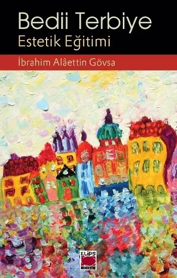 Bedii Terbiye; Estetik Eğitimi