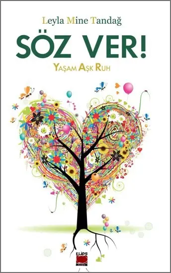 Söz Ver!; Yaşam Aşk Ruh