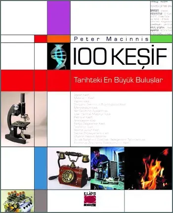 100 Keşif - Tarihteki En Büyük Buluşlar (Ciltli)