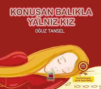 Konuşan Balıkla Yalnız Kız
