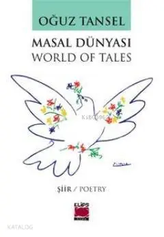 Masal Dünyası (World of Tales); Seçme Şiirler