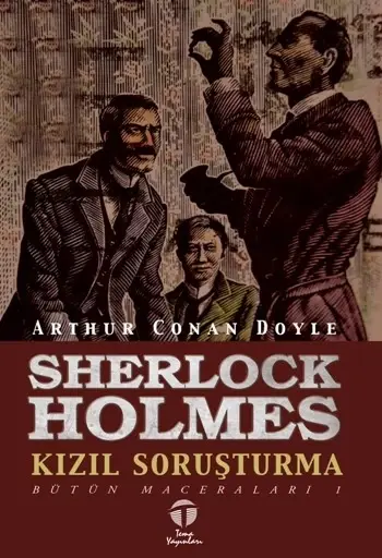 Sherlock Holmes; Kızıl Soruşturma; Bütün Maceraları 1