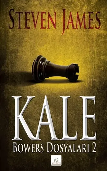Kale; Bowers Dosyaları 2
