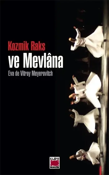 Kozmik Raks ve Mevlâna