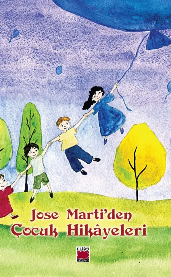 Jose Marti'den Çocuk Hikayeleri