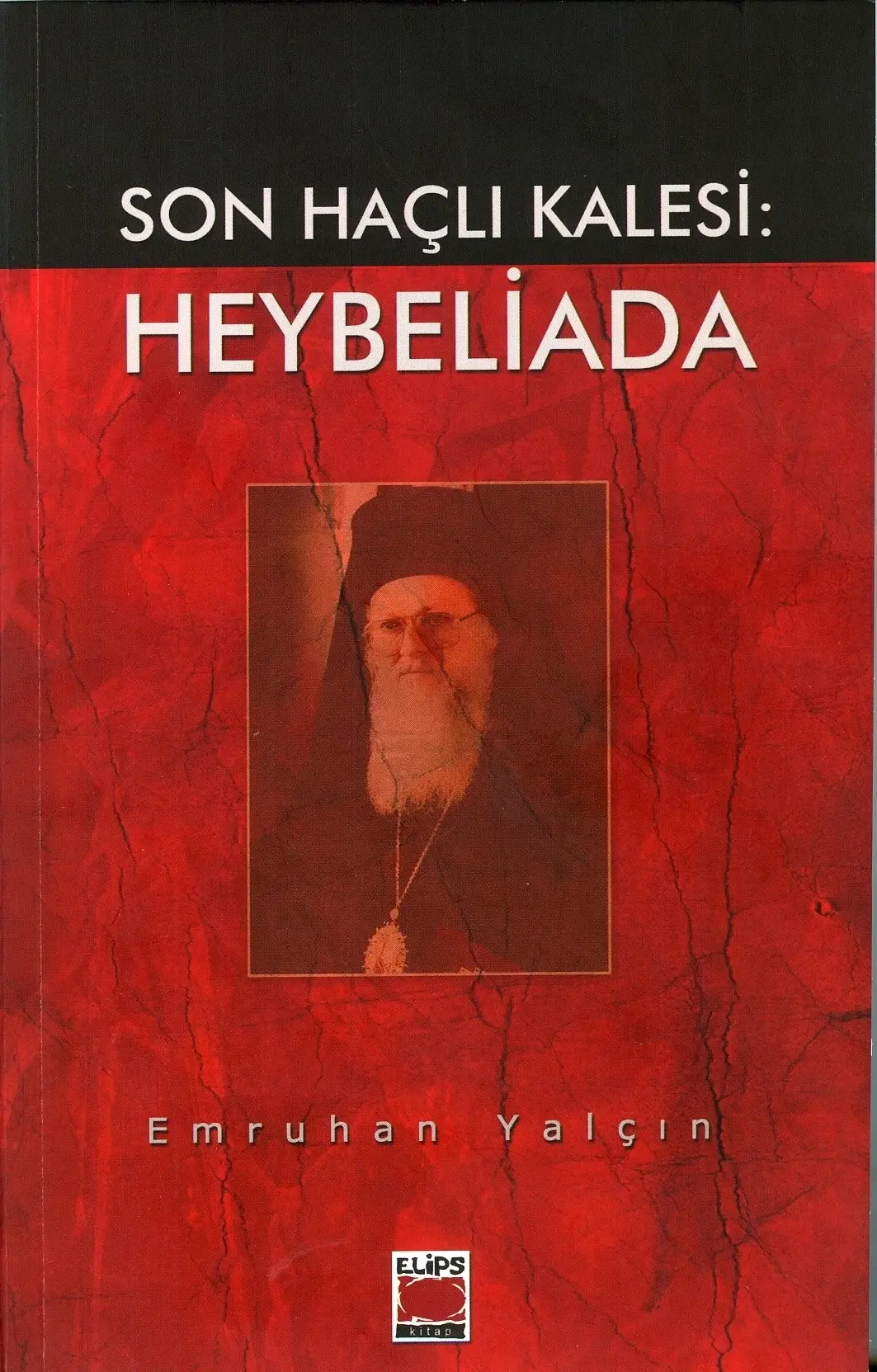 Son Haçlı Kalesi: Heybeliada