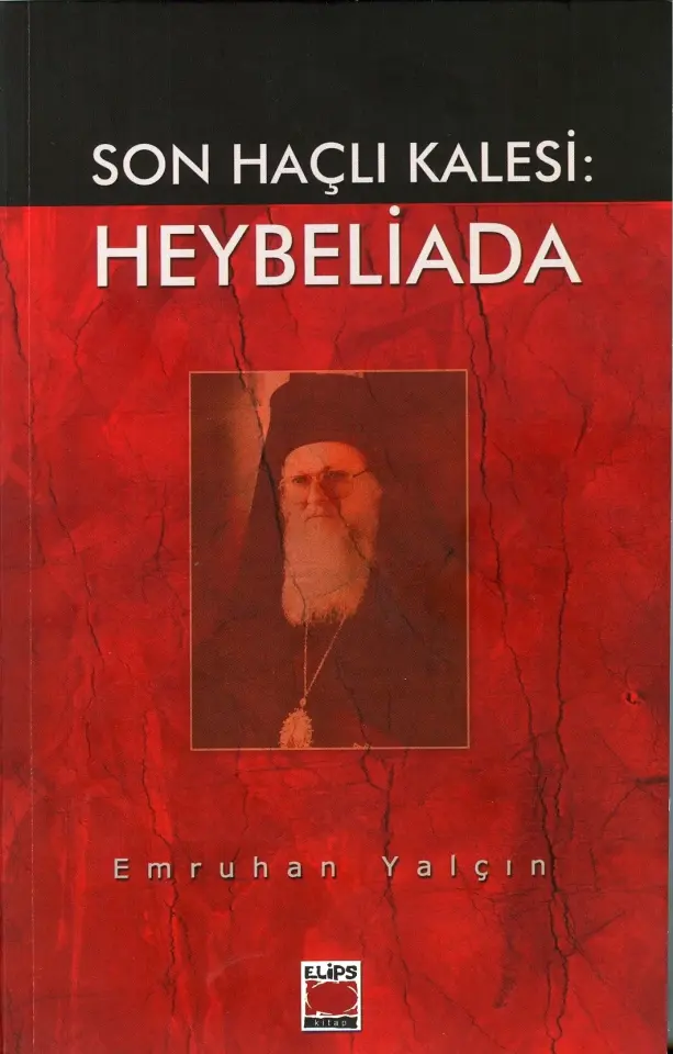 Son Haçlı Kalesi: Heybeliada