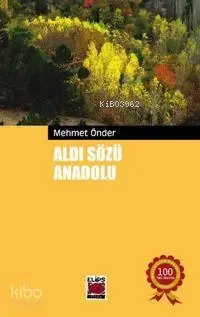 Aldı Sözü Anadolu