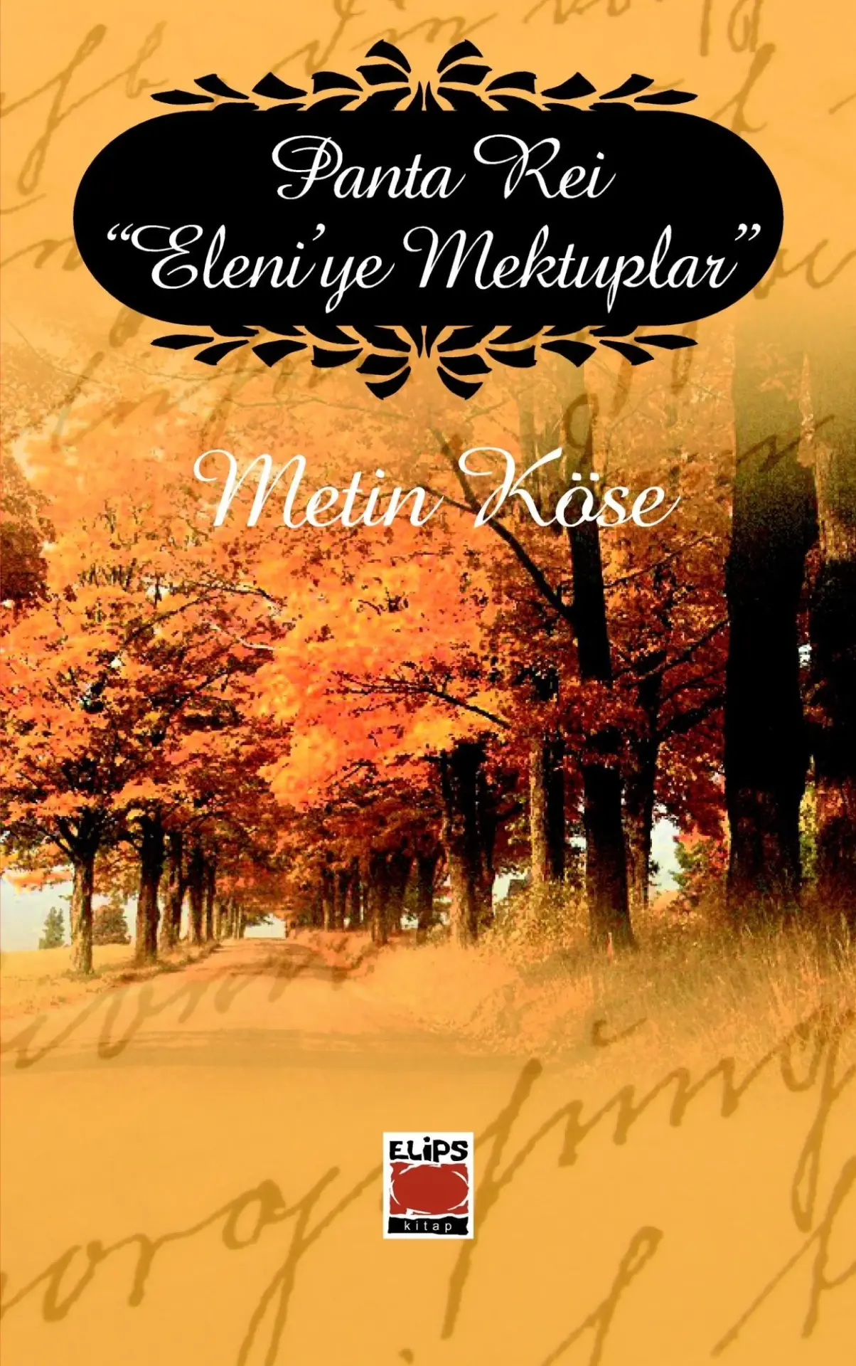 Panta Rei ''Eleni'ye Mektuplar''