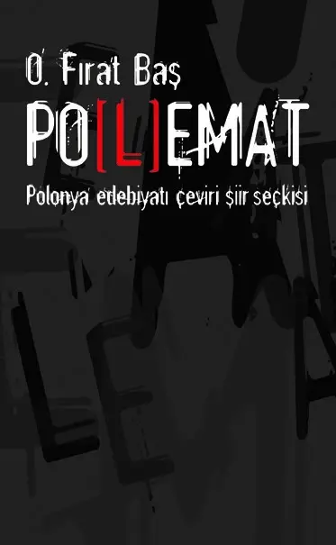 Polemat; Polonya Edebiyatı Çeviri Şiir Seçkisi