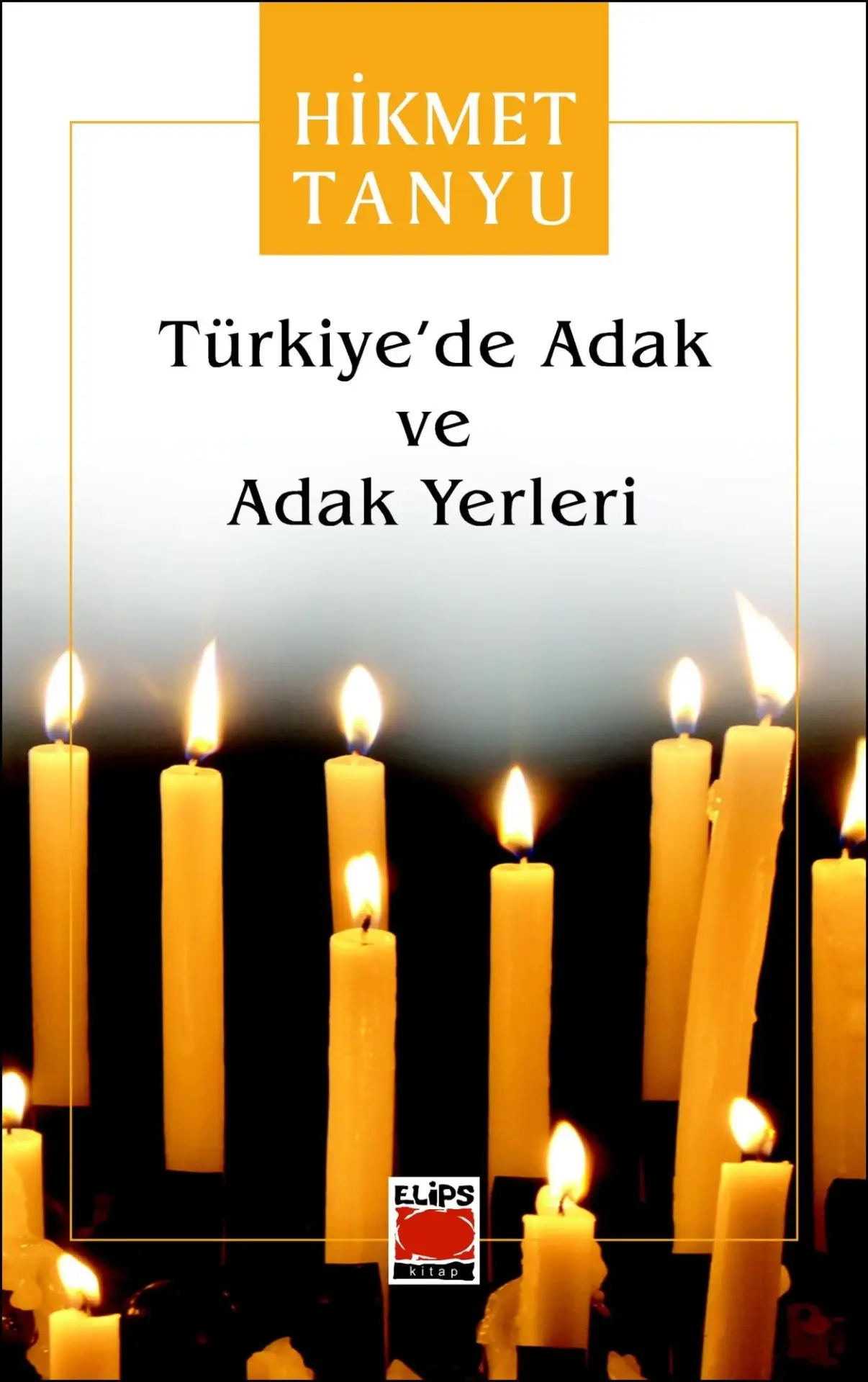 Türkiye´de Adak ve Adak Yerleri