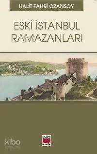 Eski İstanbul Ramazanları
