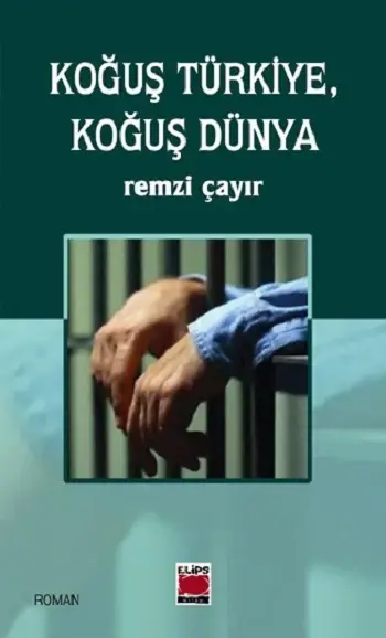 Koğuş Türkiye, Koğuş Dünya