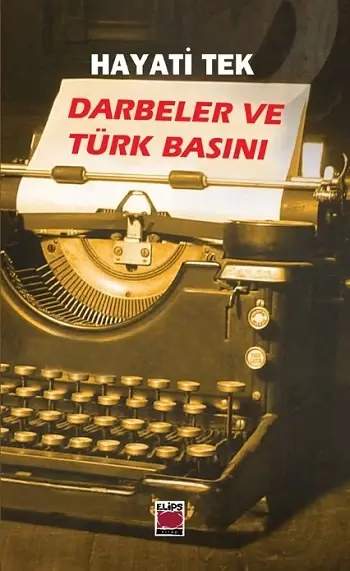 Darbeler ve Türk Basını